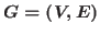 $G = (V, E)$