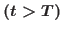 $(t>T)$
