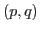 $(p,q)$